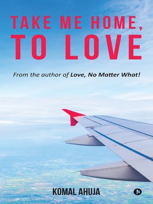 cover image of Take Me Home, to Love